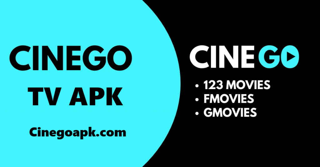CineGo APK Download Latest Version For Android 2025